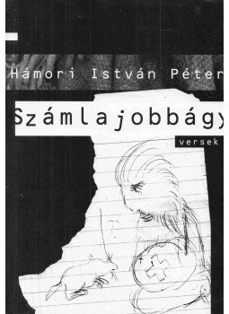 Hámori István Péter - Számlajobbágy Hámori István Péter - Számlajobbágy, Budapest 2006 antikvár könyv