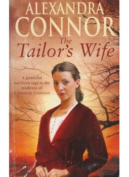 Alexandra Connor - The Tailor's Wife Alexandra Connor - The Tailor's Wife, London 2005 antikvár könyv
