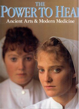 Rick Smolan, Phillip Moffitt, Matthew Naythons - The Power To Heal : Ancient Arts & Modern Medicine Rick Smolan, Phillip Moffitt, Matthew Naythons - The Power To Heal : Ancient Arts & Modern Medicine, New York, New York 1990 antikvár könyv