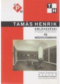 Nagy András - Tamás Henrik emlékezései