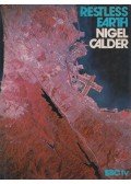 Nigel Calder - Restless Earth: A report on the new geology