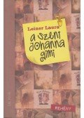 Leiner Laura - A Szent Johanna gimi 5. - Remény