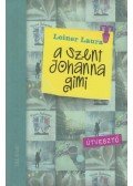 Leiner Laura - A Szent Johanna gimi 7. - Útvesztő