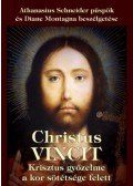Fülep Dániel (szerk.) - Christus Vincit - Krisztus győzelme a kor sötétsége felett