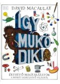 David Macaulay - Így működik!