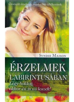 Maison, Syndie - Érzelmek labirintusában Maison, Syndie - Érzelmek labirintusában, 2014 antikvár könyv