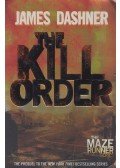 James Dashner - The Kill Order