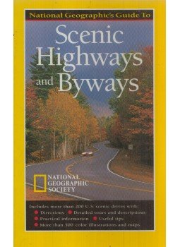 National Geographic - National Geographic Guide To Scenic Highways And Byways,  1996 antikvár könyv