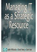 Leslie Willcocks,David Feeny,Gerd Islei - Managing IT as a Strategic Resource