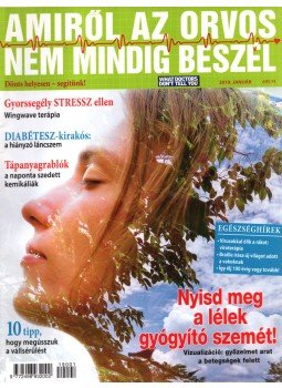Molnár Gabriella - Amiről az orvos nem mindig beszél - 2019. január Molnár Gabriella - Amiről az orvos nem mindig beszél - 2019. január, Budapest 2019 antikvár könyv