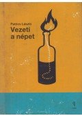Patócs László - Vezeti a népet (dedikált)