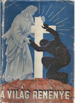 E.G. White - A világ reménye E.G. White - A világ reménye, Budapest 0 antikvár könyv