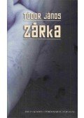 Tódor János - Zárka (dedikált)