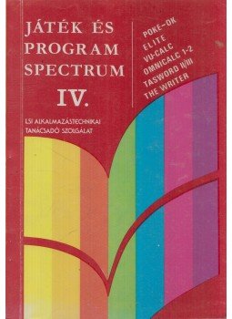 Kocsis Attila, Rucz Lajos - Játék és Program Spectrum IV. Kocsis Attila, Rucz Lajos - Játék és Program Spectrum IV., Budapest 1987 antikvár könyv