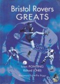 Ivan Ponting,Richard Jones - Bristol Rovers Greats