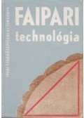 Lele Dezső - Faipari technológia II.