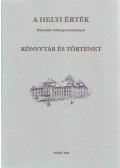 Czeglédi László,Verók Attila - Könyvtár és történet