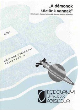 Pintér András, Trupka Zoltán - ,,A démonok köztünk vannak" Pintér András, Trupka Zoltán - ,,A démonok köztünk vannak", Székesfehérvár 2005 antikvár könyv