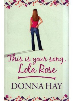 Donna Hay - This is your song, Lola Rose, London 2008 antikvár könyv