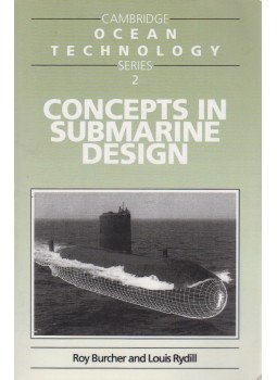 Louis Rydill, Roy Burcher - Concepts in Submarine Design Louis Rydill, Roy Burcher - Concepts in Submarine Design, Cambridge 1998 antikvár könyv