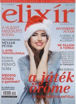Dr. Nagy Róbert (főszerk.) - Elixír Magazin 2015. december Dr. Nagy Róbert (főszerk.) - Elixír Magazin 2015. december, Budapest 2015 antikvár könyv