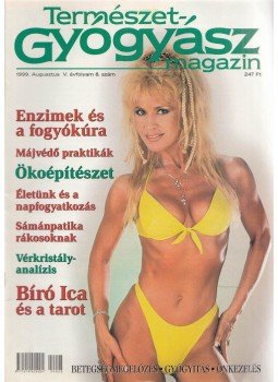 dr. Görgei Katalin (főszerk.) - Természetgyógyász magazin 1999. augusztus, Budapest 1999 antikvár könyv