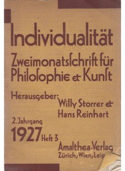 Storrer, Willy, Reinhart, Hans - Individualität 2. Jahrgang 1927 Heft 3, Zürich-Wien-Leipzig 1927 antikvár könyv