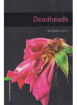 Reginald Hill, Rosalie Kerr - Deadheads - Stage 6 Reginald Hill, Rosalie Kerr - Deadheads - Stage 6, Oxford 1993 antikvár könyv