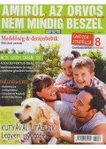 Molnár Gabriella (Szerk.) - Amiről az orvos nem mindig beszél 2018. június