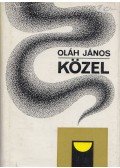 Oláh János - Közel