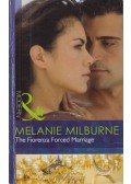 Melanie Milburne - The Fiorenza Forced Marriage