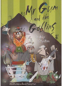 Andy Stanton - Mr Gum and the Goblins, London 2007 antikvár könyv