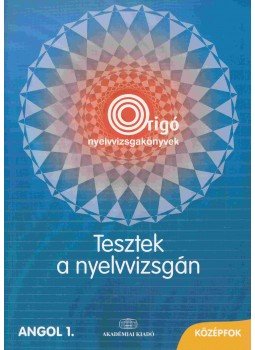 Fonyódi Jenő, Dr. Sarbu Aladárné - Írásbeli feladatok a nyelvvizsgán - Angol 1., Budapest 2004 antikvár könyv