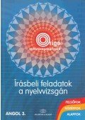 Fonyódi Jenő,Fekete Hajnal - Írásbeli feladatok a nyelvvizsgán - Angol 3.