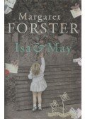 Margaret Forster - Isa & May