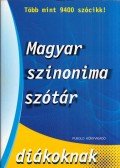 Gerencsér Ferenc (szerk.) - Magyar szinonima szótár diákoknak