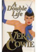 COWIE, VERA - A Double Life