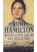 Ruth Hamilton - With Love From Ma Maguire