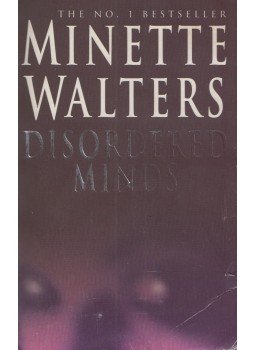 Minette Walters - Disordered Minds Minette Walters - Disordered Minds, London 2004 antikvár könyv