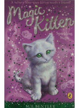 Sue Bentley - Magic Kitten - Sparkling Steps,  2007 antikvár könyv