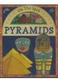 Angela Royston - On The Spot - Pyramids