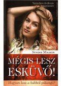 Maison, Syndie - Mégis lesz esküvő!