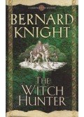 Bernard Knight - The Witch Hunter