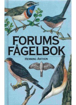 Henning Anthon - Forums fågelbok Henning Anthon - Forums fågelbok, 1990 antikvár könyv