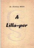 Dr. Ferenczy Miklós - A Lilla-per