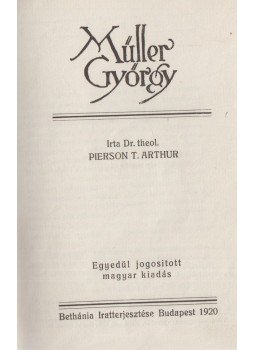 Pierson T. Arthur - Müller György Pierson T. Arthur - Müller György, Budapest 1920 antikvár könyv