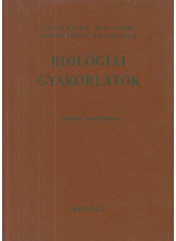 Lissák Kálmán, Hollósi Gábor, Montskó Tibor, Tigyi András - Biológiai gyakorlatok, Budapest 1967 antikvár könyv