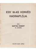 Martini Róbert - Egy 18-as honvéd hadinaplója