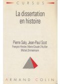 Pierre Saly,Jean-Paul Scot - La dissertation en histoire