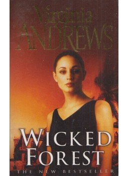 Virginia Andrews - Wicked Forest Virginia Andrews - Wicked Forest, London 2004 antikvár könyv